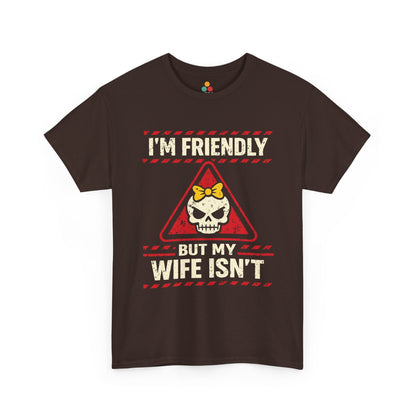 I'm Friendly But My Wife Isn't T-Shirt – Red Warning Skull Tee | TEEZOCA 