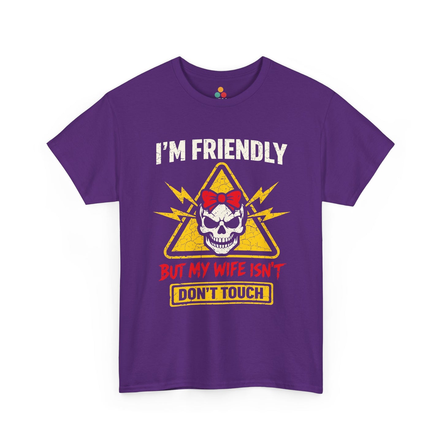 I'm Friendly But My Wife Isn't Don't Touch T-Shirt – Funny Husband Tee Gift | TEEZOCA 