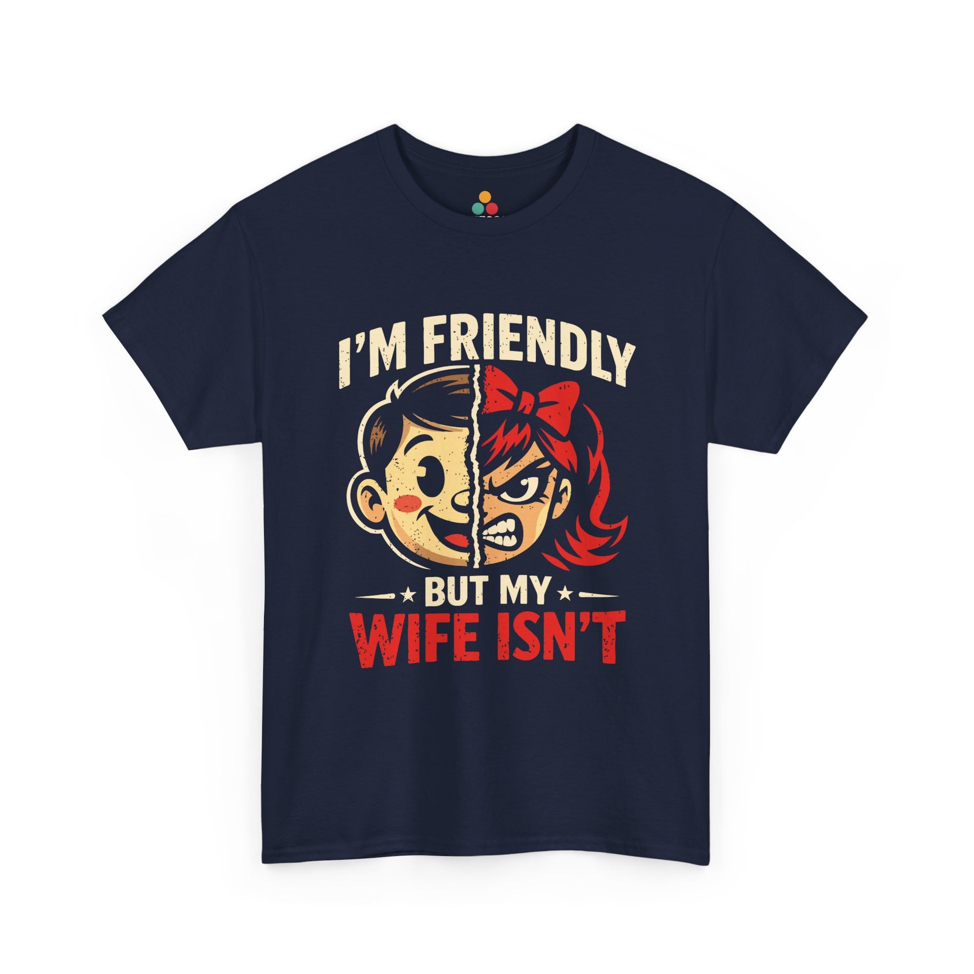 I'm Friendly But My Wife Isn't T-Shirt – Cartoon Couple Graphic Tee | TEEZOCA 