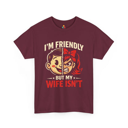 I'm Friendly But My Wife Isn't T-Shirt – Cartoon Couple Graphic Tee | TEEZOCA 