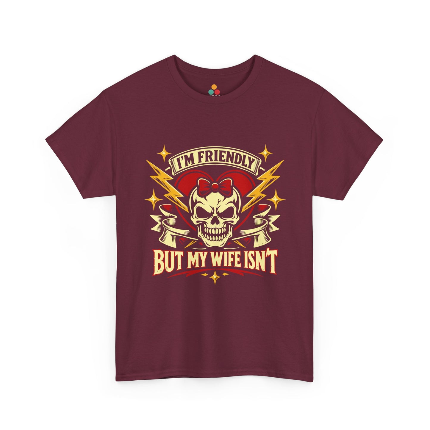 I'm Friendly But My Wife Isn't T-Shirt – Heart Skull Graphic Tee | TEEZOCA 