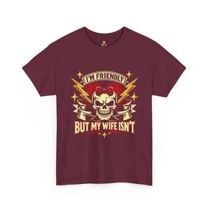 I'm Friendly But My Wife Isn't T-Shirt – Heart Skull Graphic Tee | TEEZOCA 