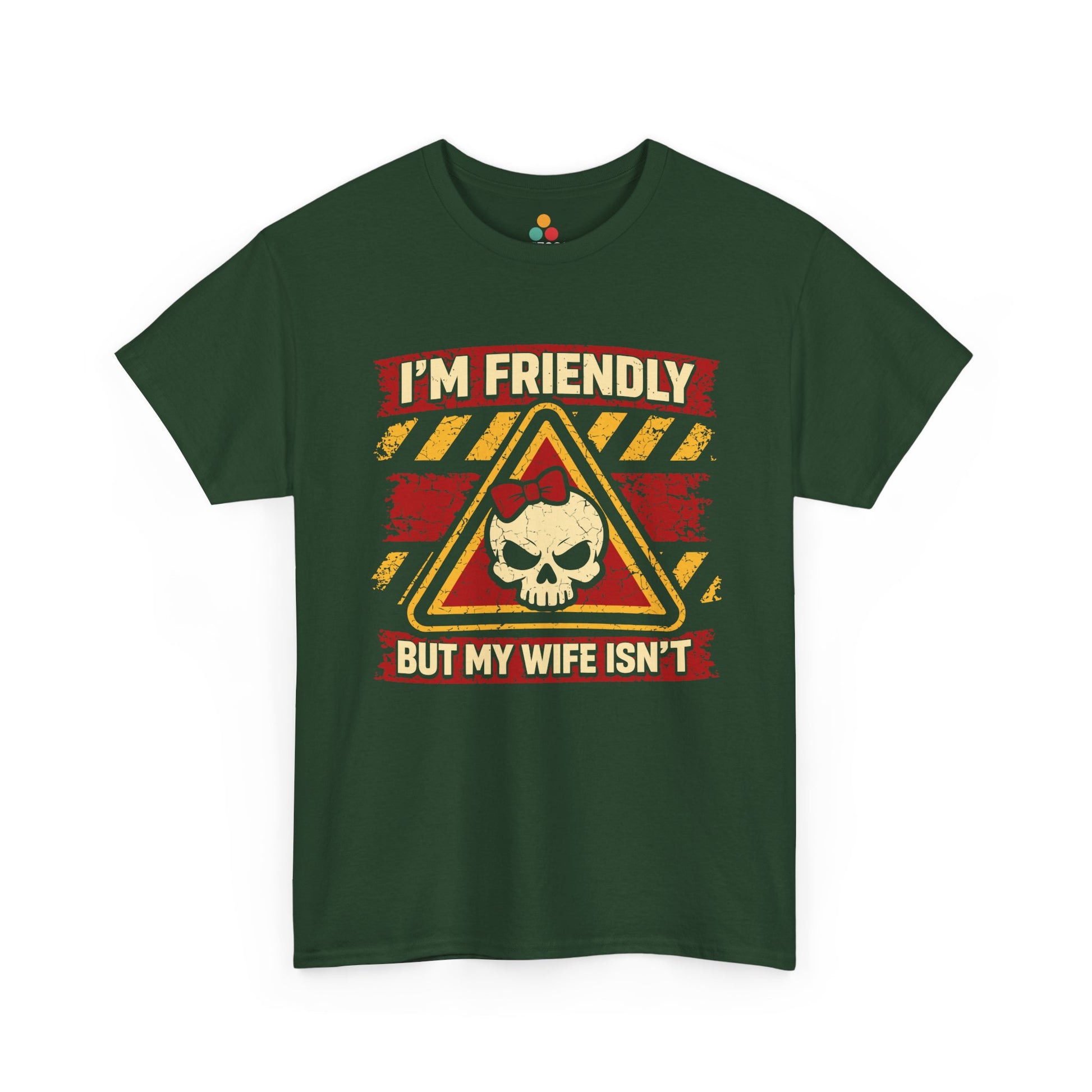 I'm Friendly But My Wife Isn't Vintage Sarcastic Warning Husband T-Shirt | TEEZOCA 