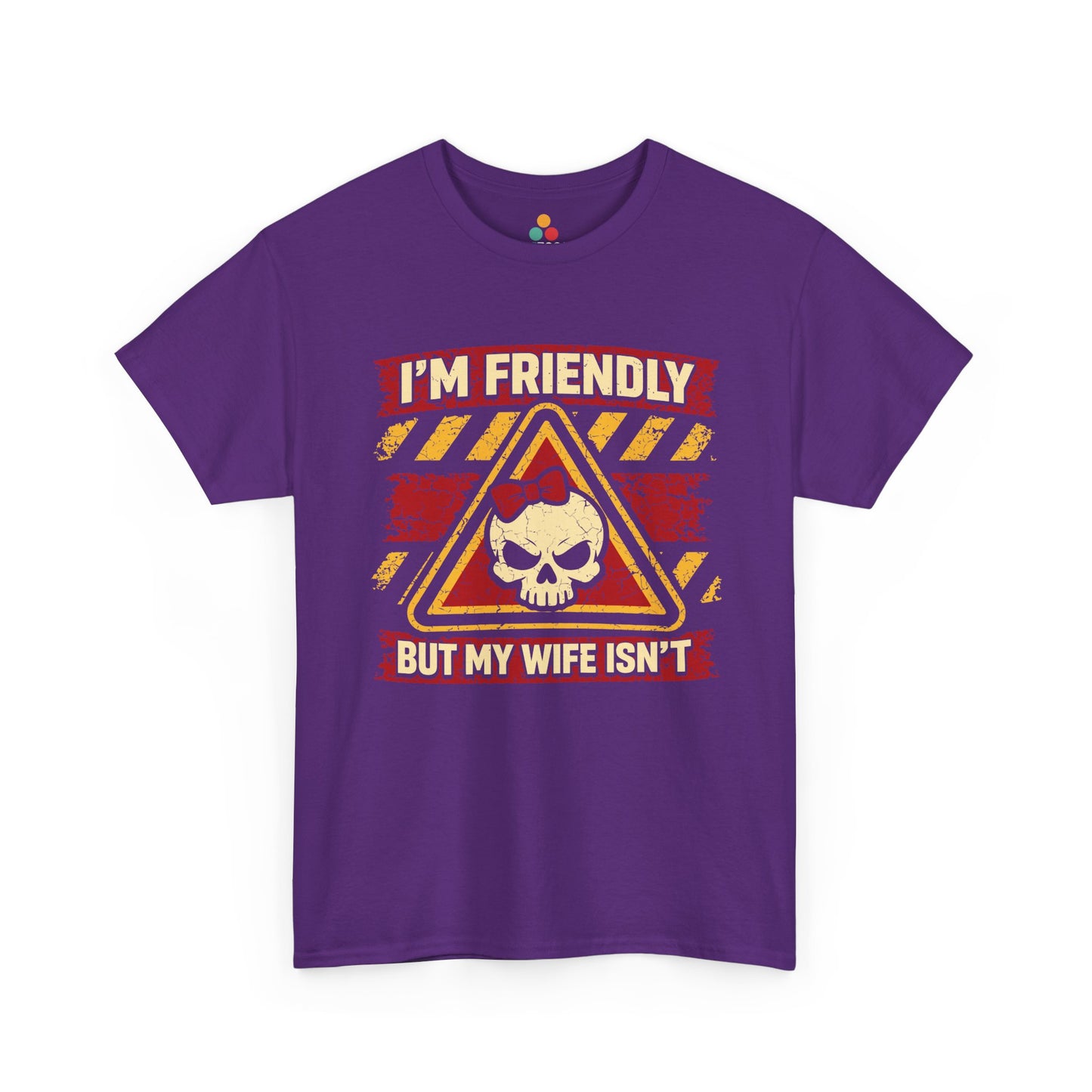I'm Friendly But My Wife Isn't Vintage Sarcastic Warning Husband T-Shirt | TEEZOCA 