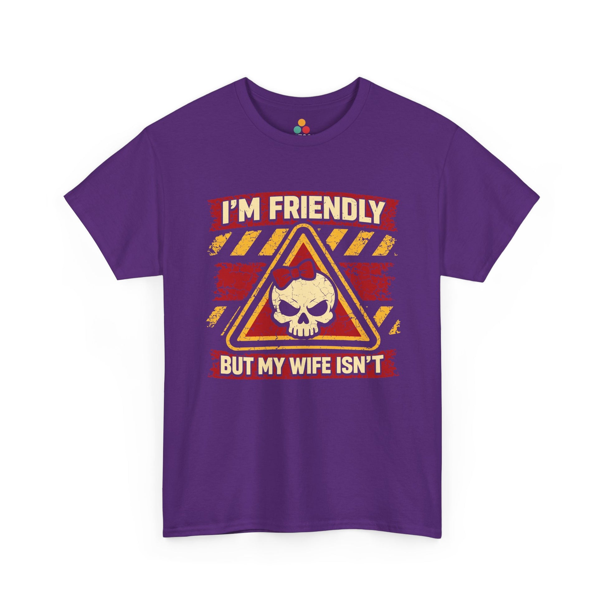 I'm Friendly But My Wife Isn't Vintage Sarcastic Warning Husband T-Shirt | TEEZOCA 