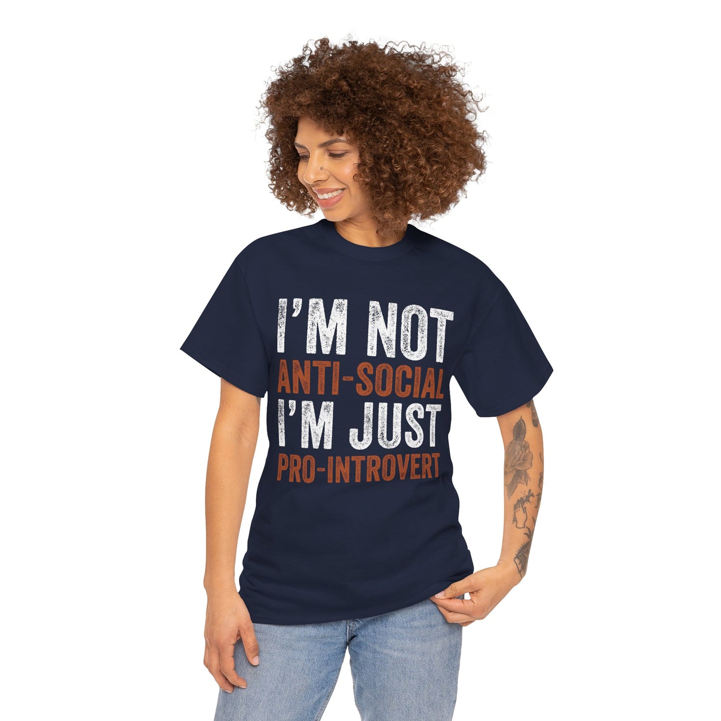 I’m Not Anti-Social I’m Just Pro-Introvert Unisex T-shirt | TEEZOCA 