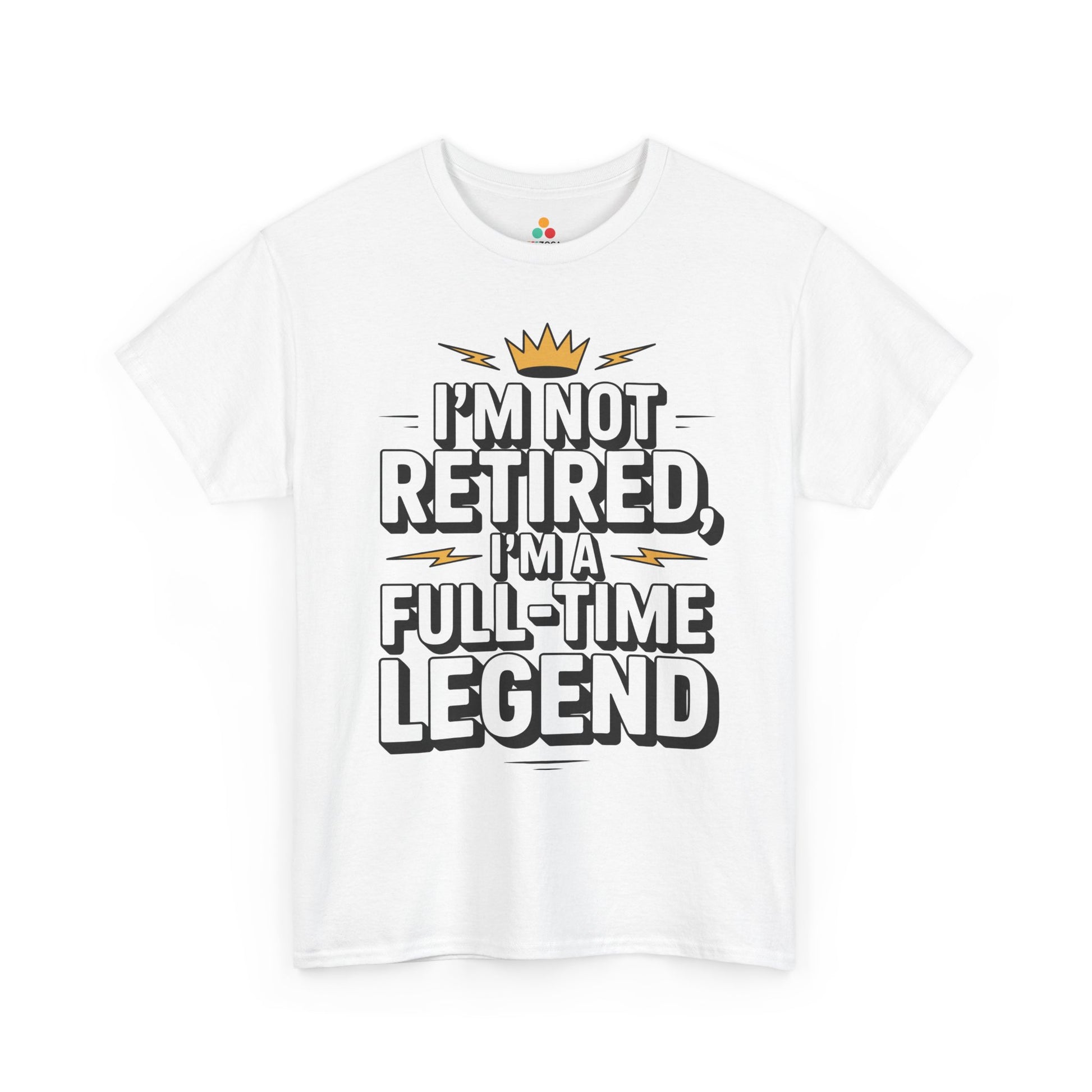 I'm Not Retired I'm a Full-Time Legend Bold Statement Unisex T-shirt | TEEZOCA crown lightning retirement slogan Unisex T-shirt