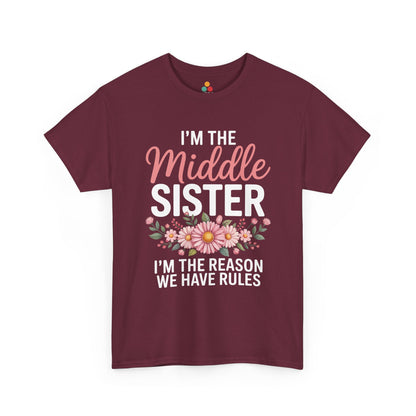 I'm The Middle Sister I'm The Reason We Have Rules T-Shirt – Floral Sibling Gift | TEEZOCA 