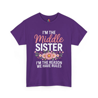 I'm The Middle Sister I'm The Reason We Have Rules T-Shirt – Floral Sibling Gift | TEEZOCA 
