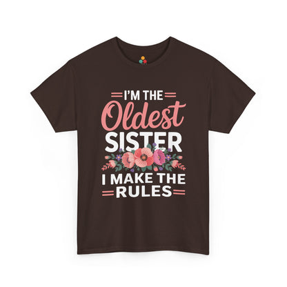I'm The Oldest Sister I Make The Rules T-Shirt – Floral Sibling Gift | TEEZOCA 