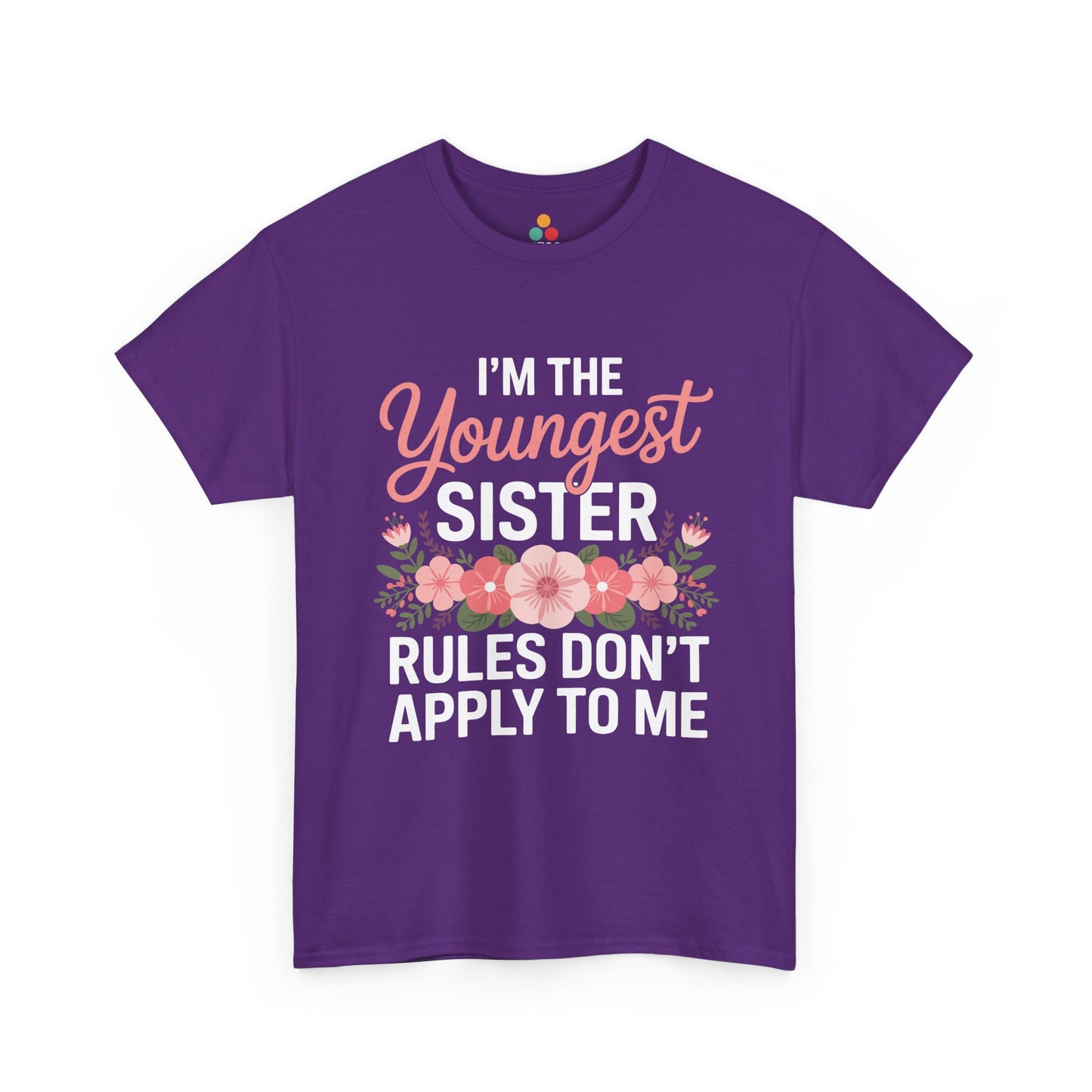 I'm The Youngest Sister Rules Don't Apply To Me T-Shirt – Floral Sibling Gift | TEEZOCA 