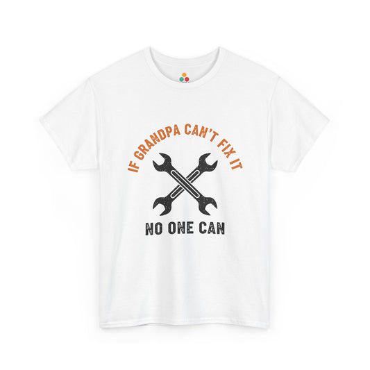If Grandpa Can’t Fix It No One Can T-Shirt – Funny Mechanic Grandpa Gift | TEEZOCA 