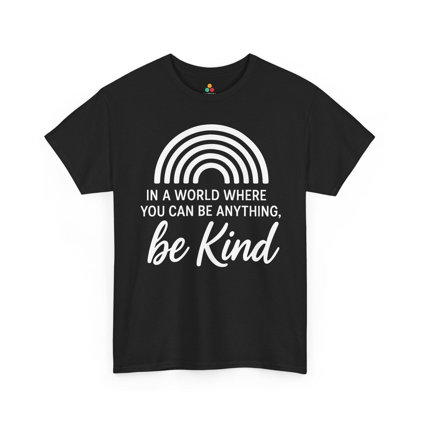 In a World Where You Can Be Anything, Be Kind Unisex T-shirt for Unity Day | TEEZOCA 
