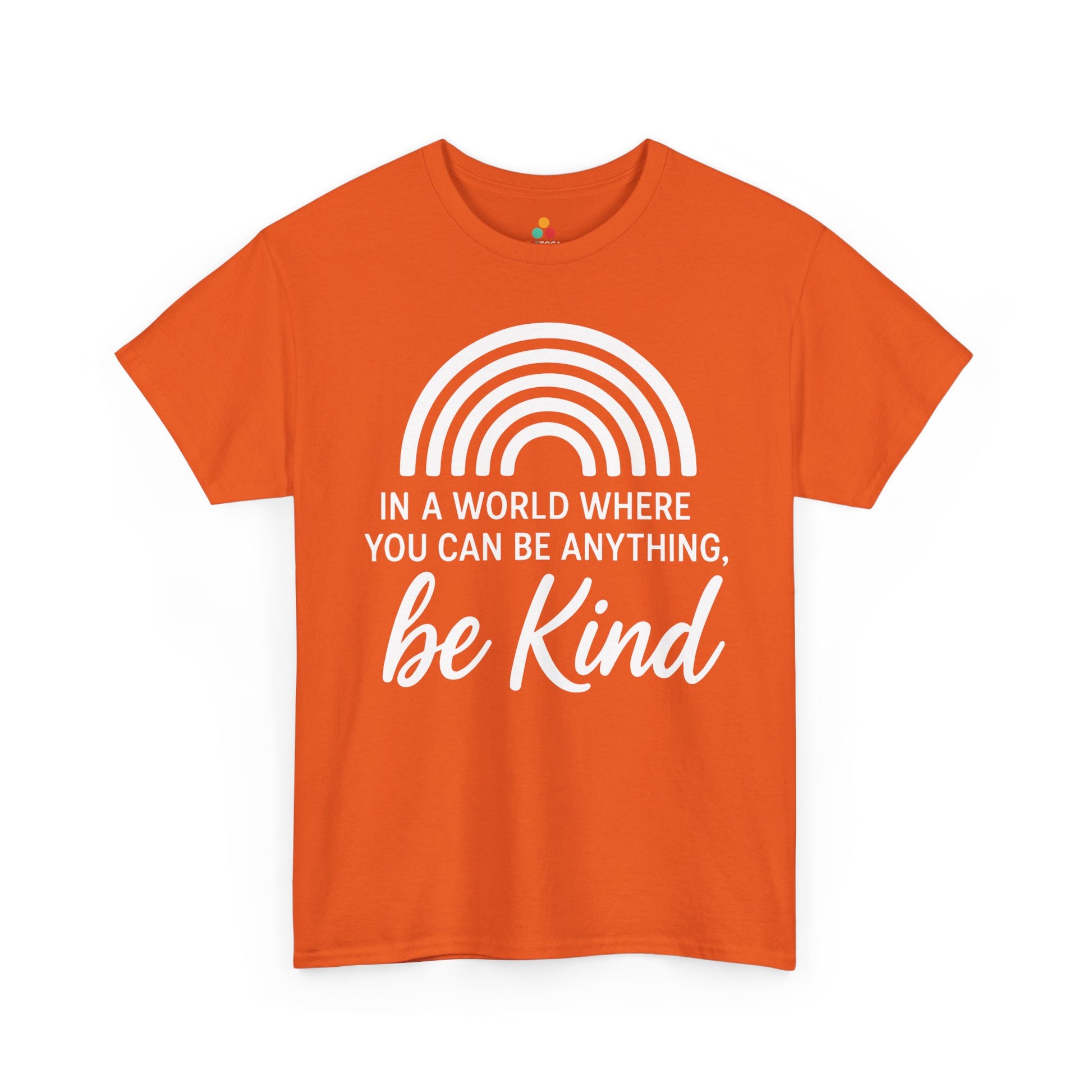 In a World Where You Can Be Anything, Be Kind Unisex T-shirt for Unity Day | TEEZOCA 
