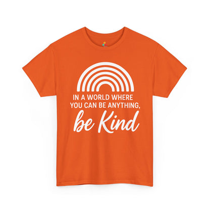 In a World Where You Can Be Anything, Be Kind Unisex T-shirt for Unity Day | TEEZOCA 