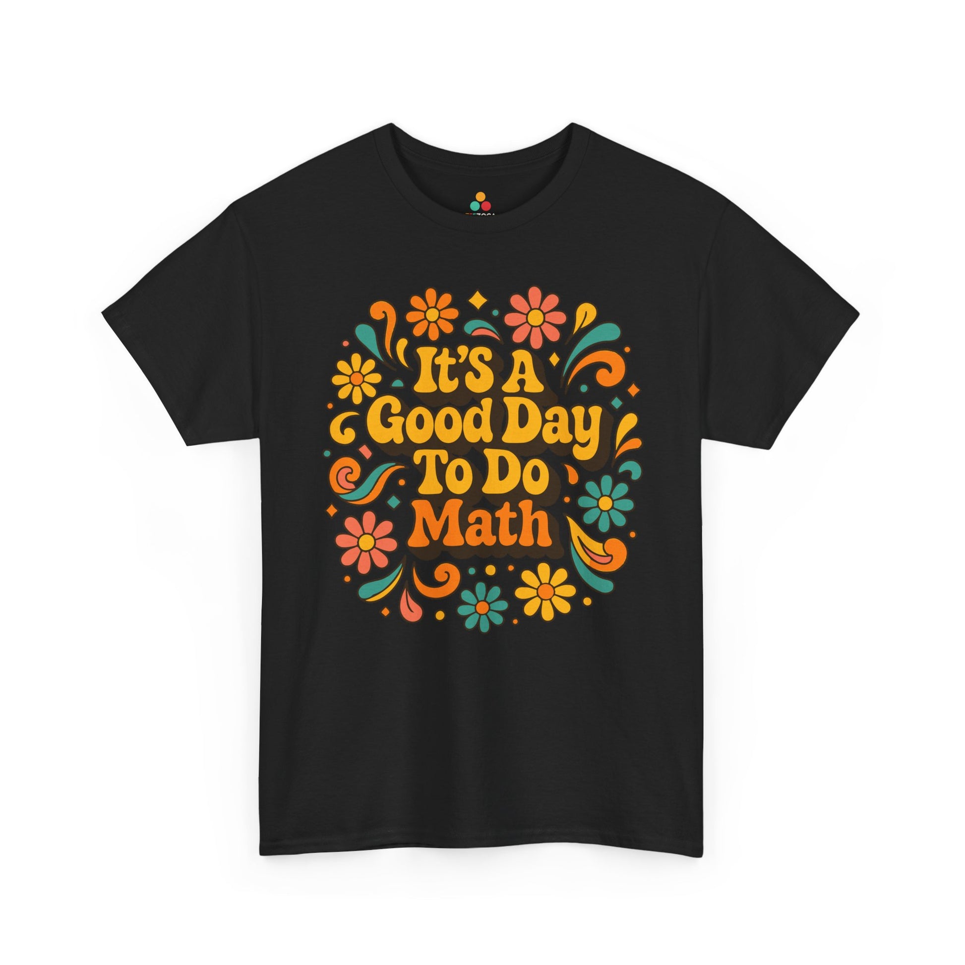 It’s A Good Day To Do Math Retro Floral Unisex T-shirt | TEEZOCA It’s A Good Day To Do Math retro floral Unisex T-shirt