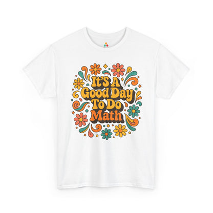 It’s A Good Day To Do Math Retro Floral Unisex T-shirt | TEEZOCA back to school math teacher floral design