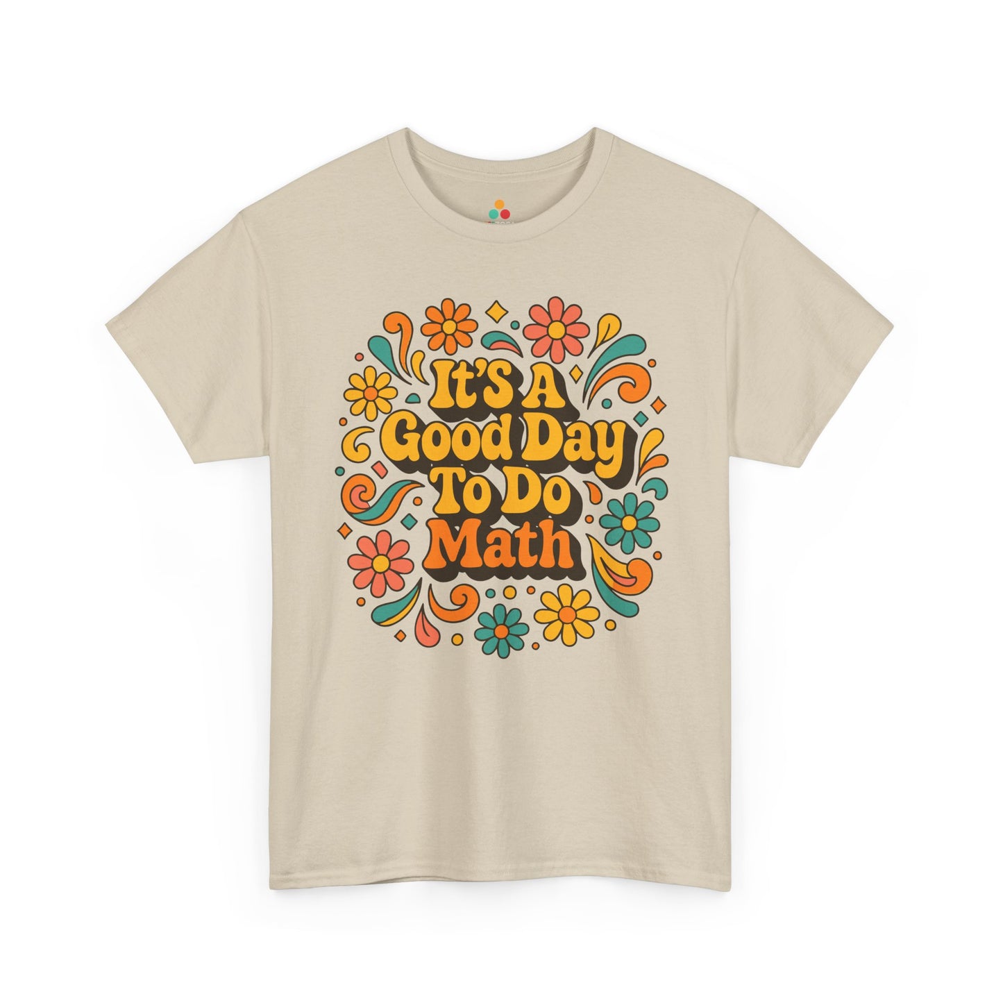 It’s A Good Day To Do Math Retro Floral Unisex T-shirt | TEEZOCA bold yellow orange math typography shirt