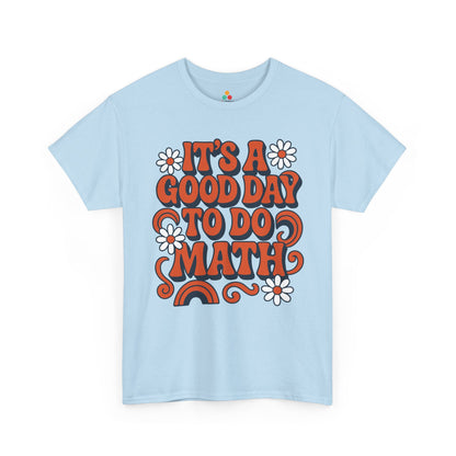 It’s A Good Day To Do Math Retro Unisex T-shirt | TEEZOCA It’s A Good Day To Do Math Unisex T-shirt retro design