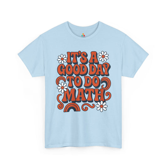 It’s A Good Day To Do Math Retro Unisex T-shirt | TEEZOCA It’s A Good Day To Do Math Unisex T-shirt retro design