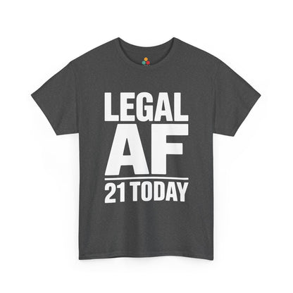 Gray t-shirt with 'LEGAL AF 21 TODAY' text on a white background