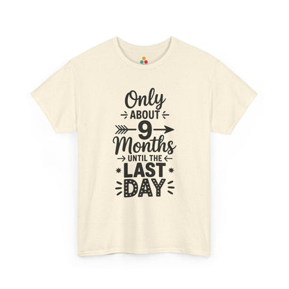 Light Beige Only 9 Months Until Last Day Funny T-Shirt – TEEZOCA Teacher Countdown Tee