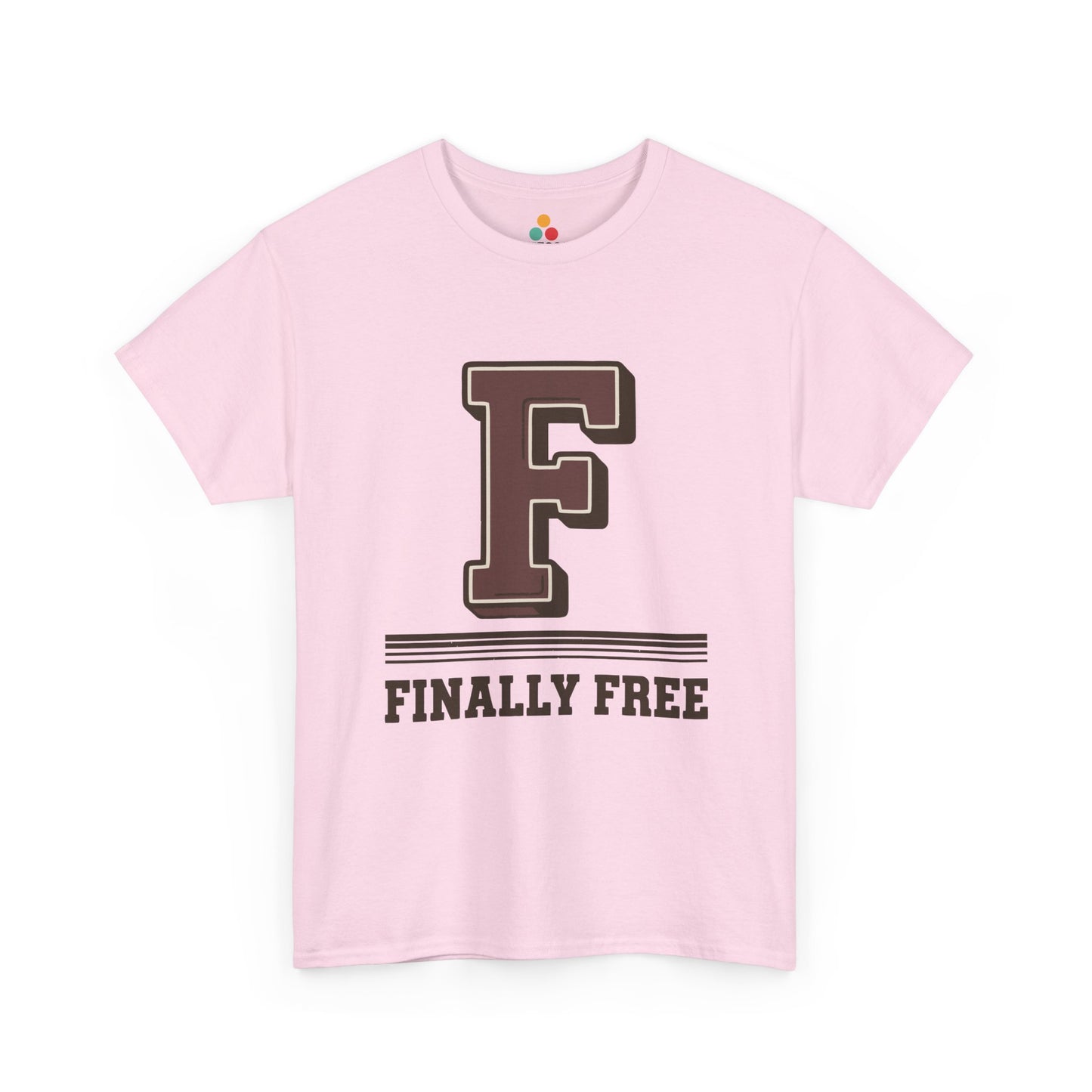 Light Pink F Finally Free T-Shirt – Funny Last Day Of Schhool Gift For Students And Teachers | TEEZOCA 
