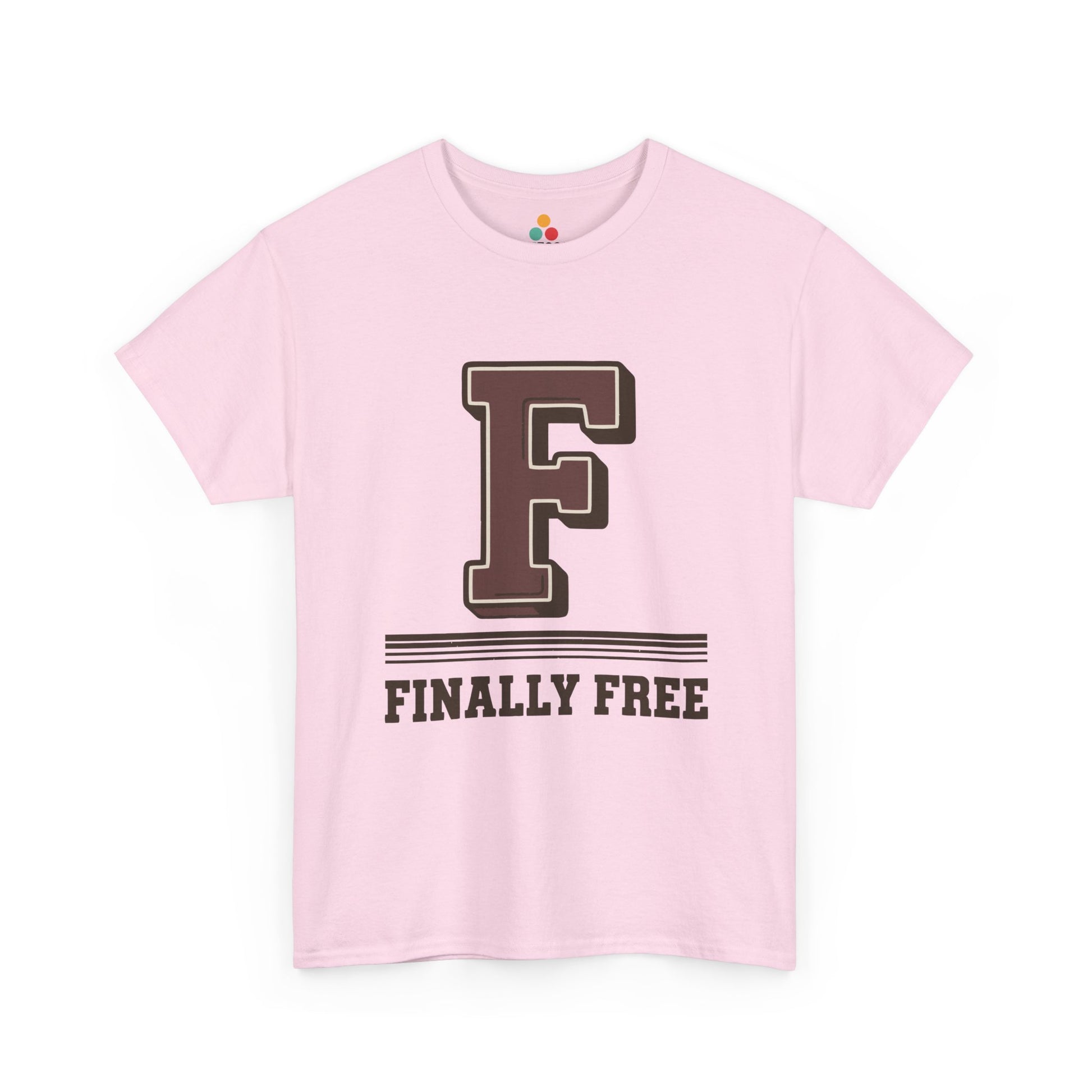 Light Pink F Finally Free T-Shirt – Funny Last Day Of Schhool Gift For Students And Teachers | TEEZOCA 