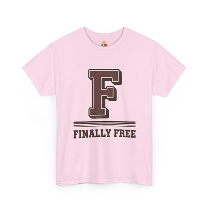 Light Pink F Finally Free T-Shirt – Funny Last Day Of Schhool Gift For Students And Teachers | TEEZOCA 