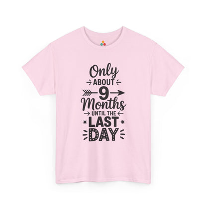 Light Pink Only 9 Months Until Last Day Funny T-Shirt – TEEZOCA Teacher Countdown Tee