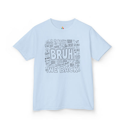 Light blue TEEZOCA Bruh We Back doodle kids tee, a funny back to school shirt for the first day.
