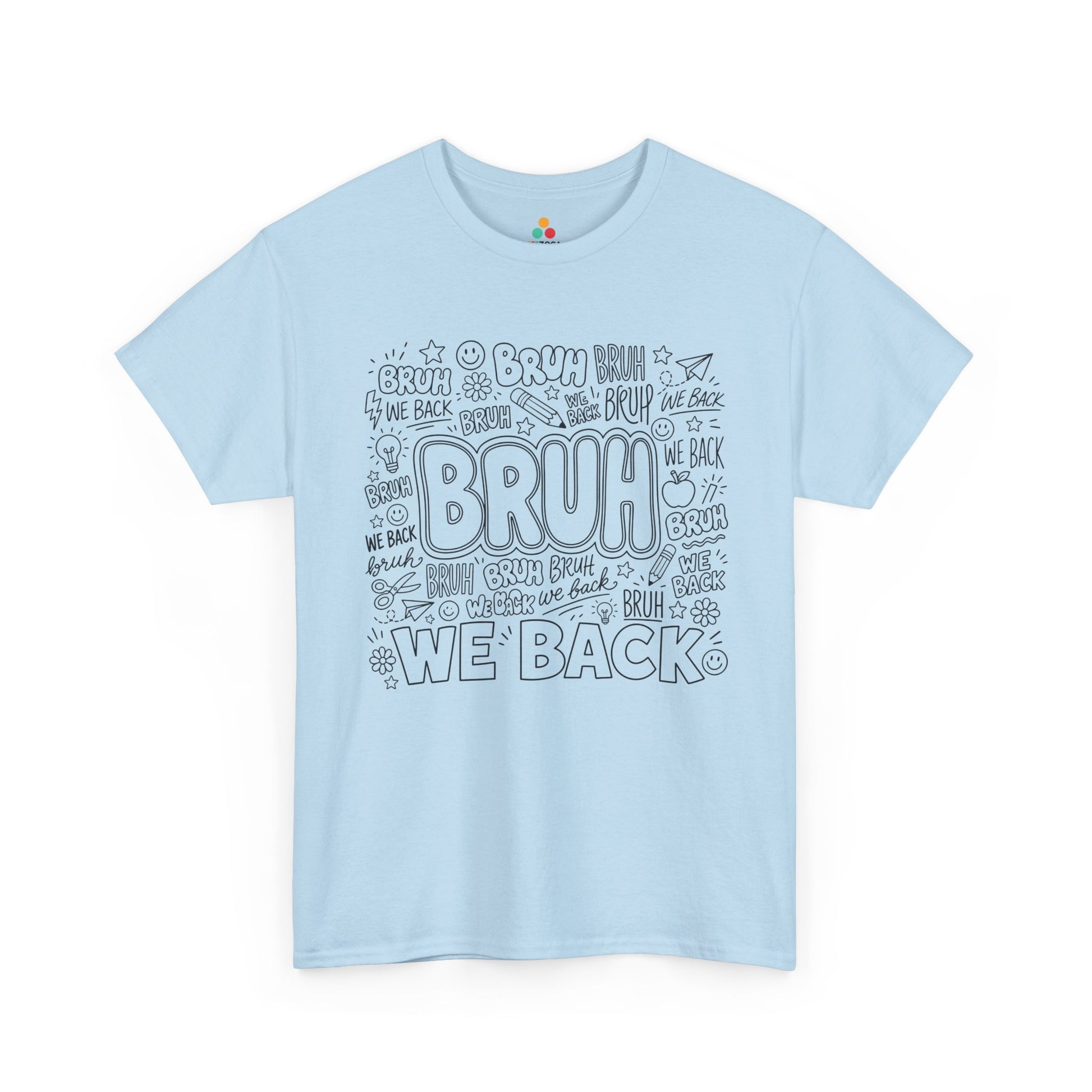 Light blue TEEZOCA Bruh We Back doodle tee, a funny back to school shirt for the first day.
