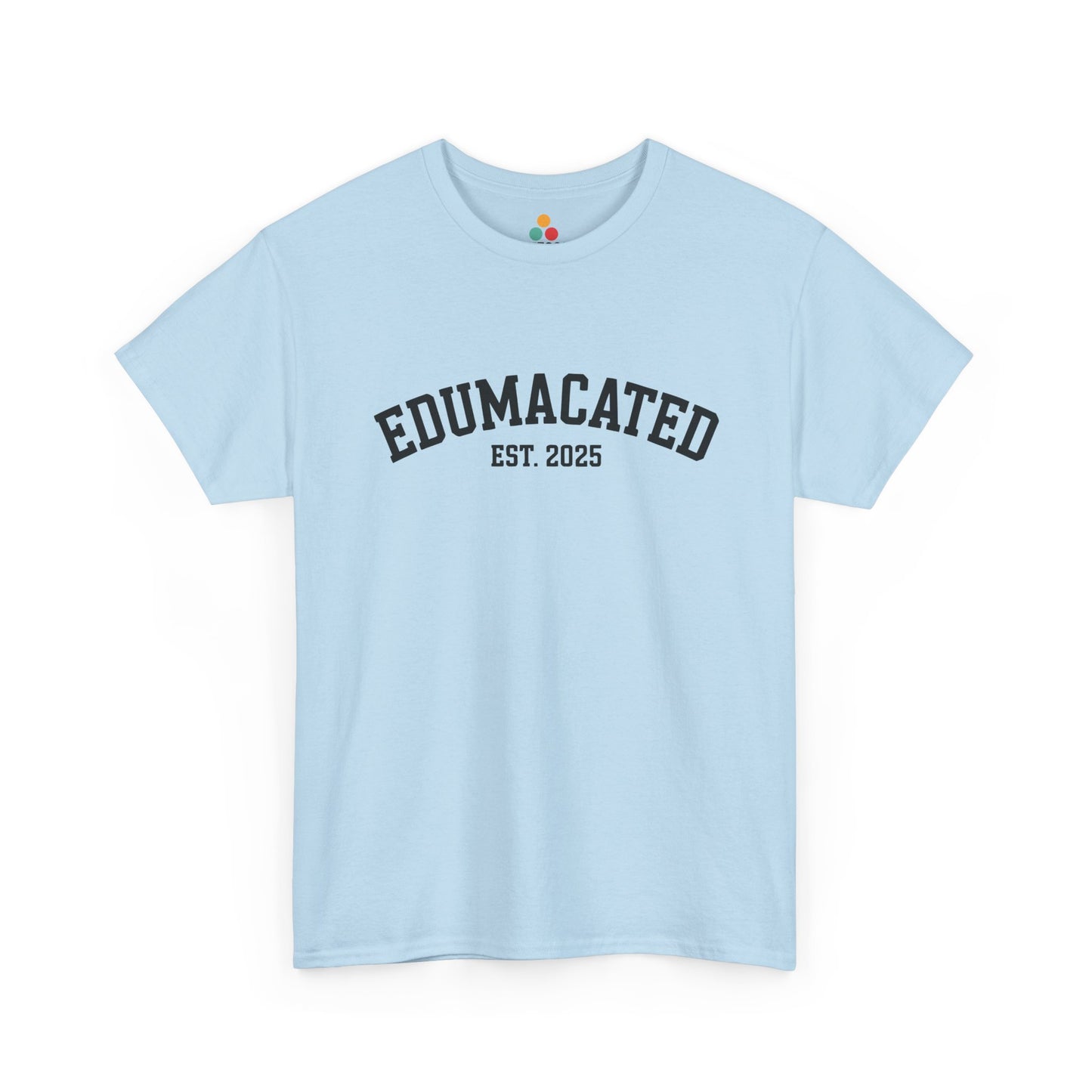 Light blue TEEZOCA Edumacated Est. 2025 graduation t‑shirt.