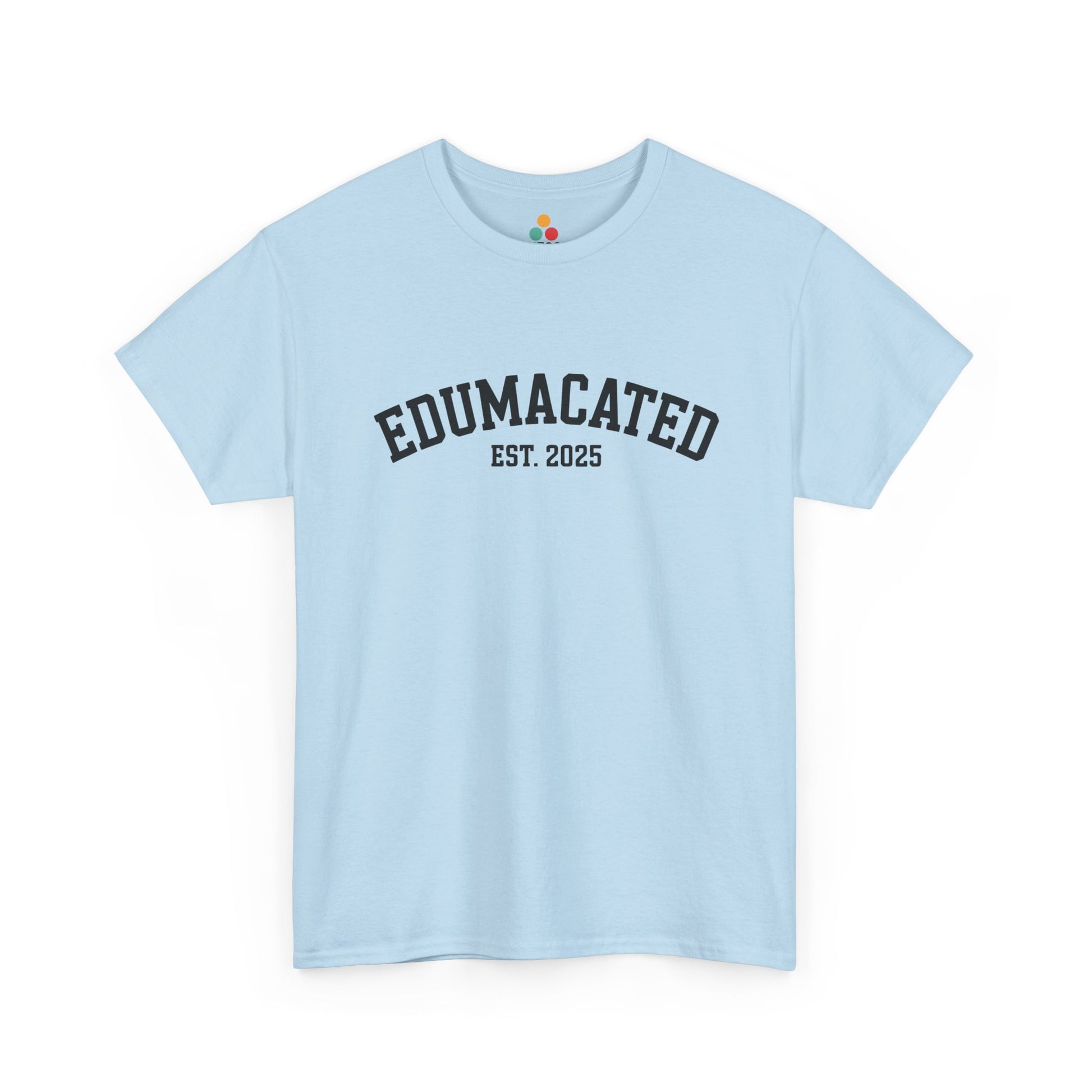 Light blue TEEZOCA Edumacated Est. 2025 graduation t‑shirt.