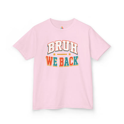 Light pink TEEZOCA Bruh We Back varsity kids tee, a funny back to school shirt for the new school year.


