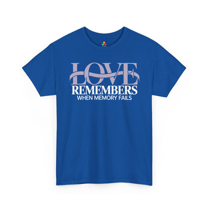 Love Remembers When Memory Fails Alzheimer’s Awareness Unisex T-shirt | TEEZOCA 