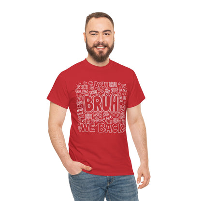 Man wearing a red TEEZOCA Bruh We Back doodle tee, a funny unisex back to school shirt.
