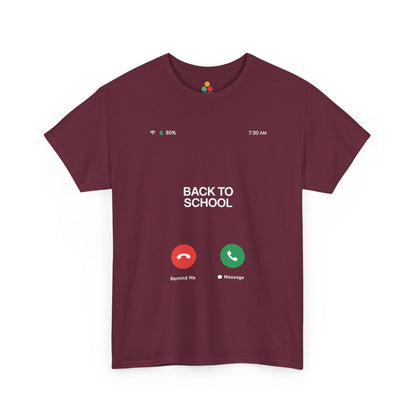 Maroon Back To School Phone Reminder Sarcastic T-Shirt – Funny Teacher Tee