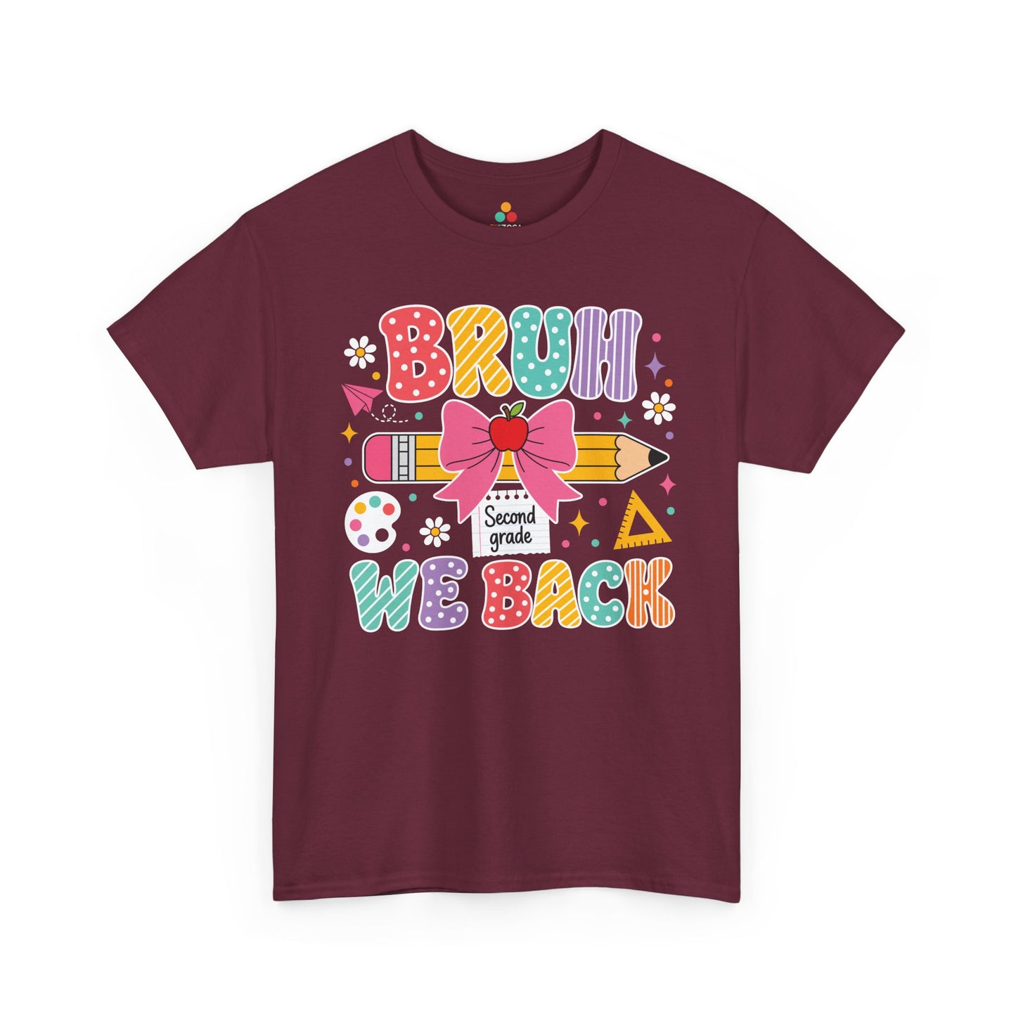 Maroon TEEZOCA Bruh We Back Second Grade tee, a funny teacher back to school shirt for the first day of school.
