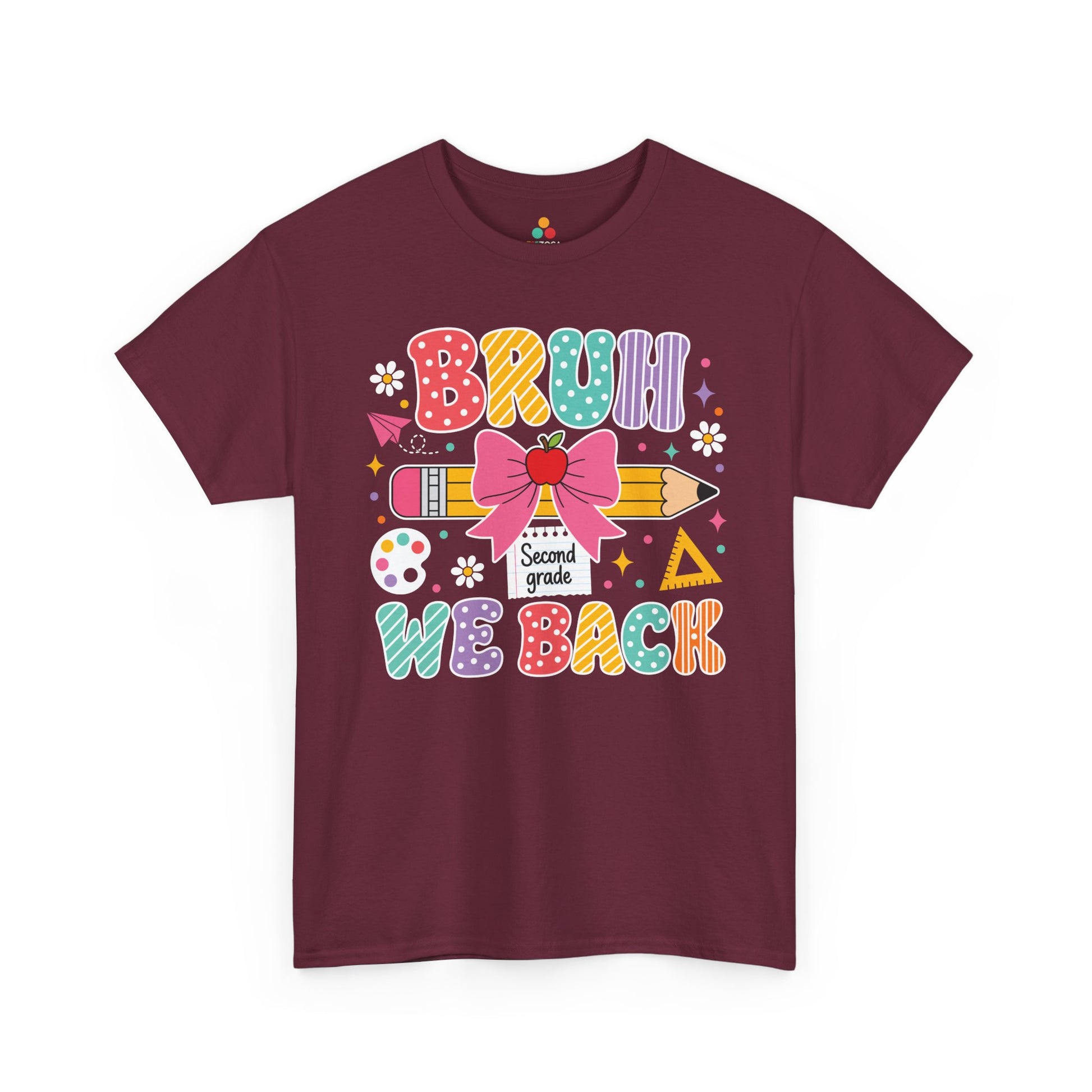 Maroon TEEZOCA Bruh We Back Second Grade tee, a funny teacher back to school shirt for the first day of school.
