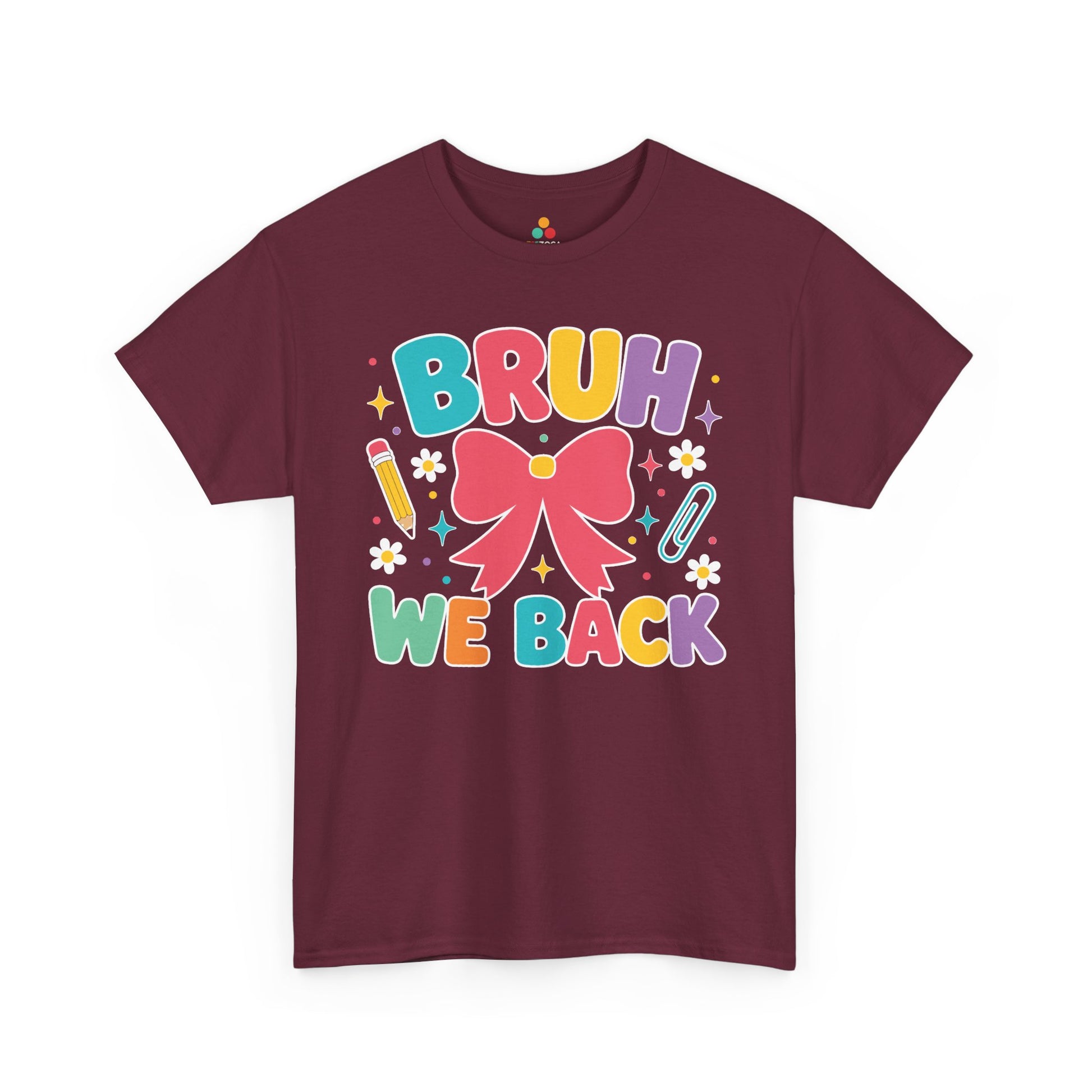 Maroon TEEZOCA Bruh We Back bow tee, a cute funny back to school shirt for the first day.
