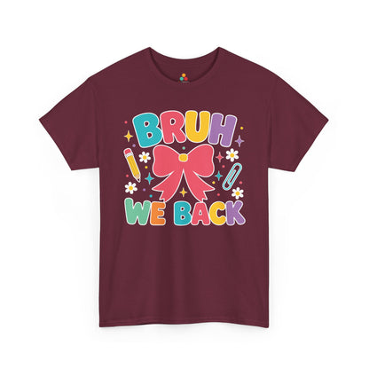 Maroon TEEZOCA Bruh We Back bow tee, a cute funny back to school shirt for the first day.
