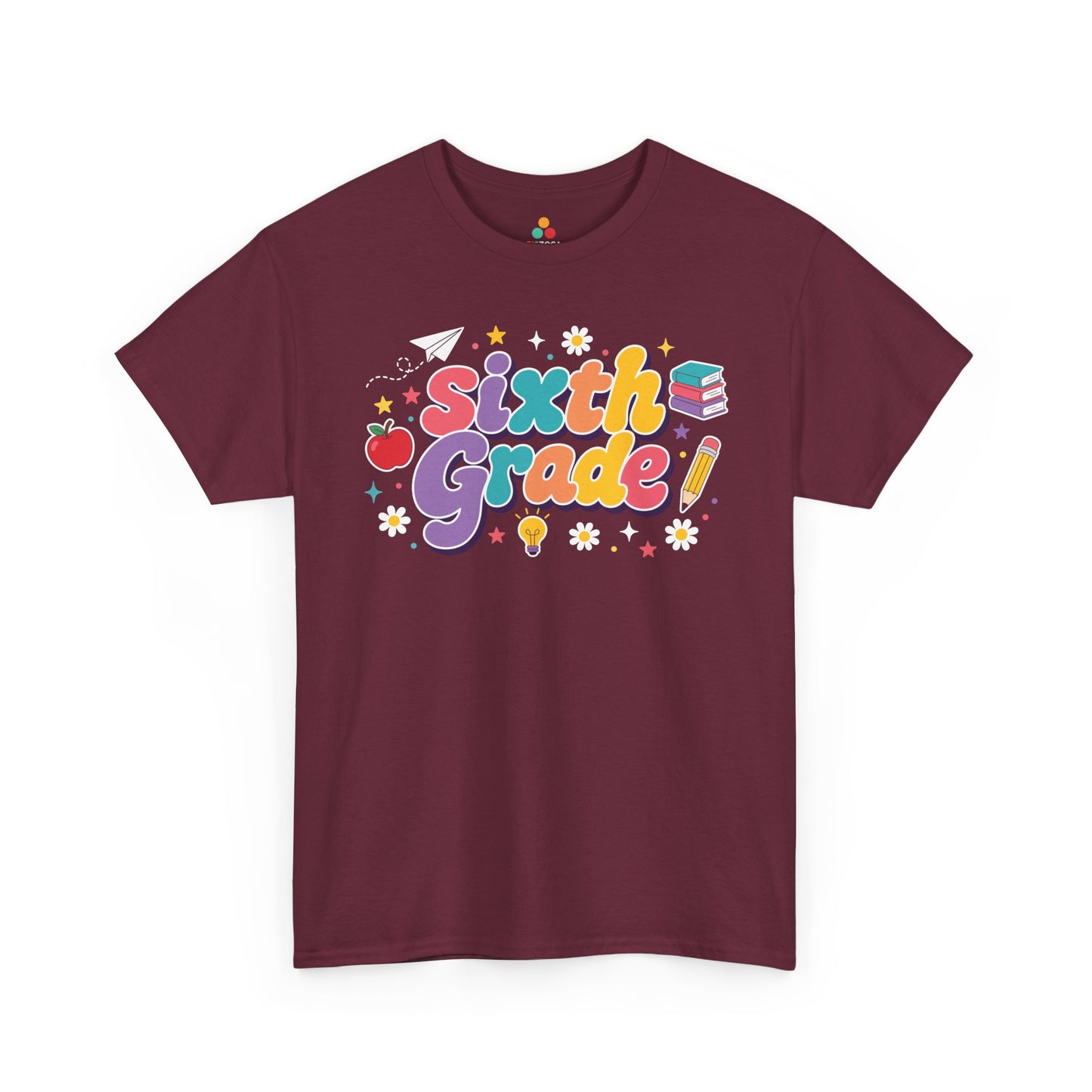 Maroon t-shirt with 'Sixth Grade!' text and graphics on a white background. TEEZOCA t-shirt pairs bold “Sixth Grade” text with an apple, books, a pencil, and a light bulb for matching sixth grade teacher squad shirts.