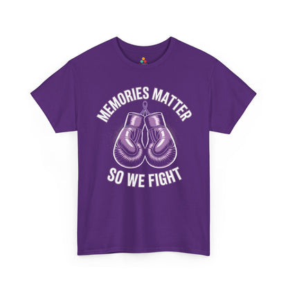 Memories Matter So We Fight Alzheimer’s Awareness Unisex T-shirt | TEEZOCA 