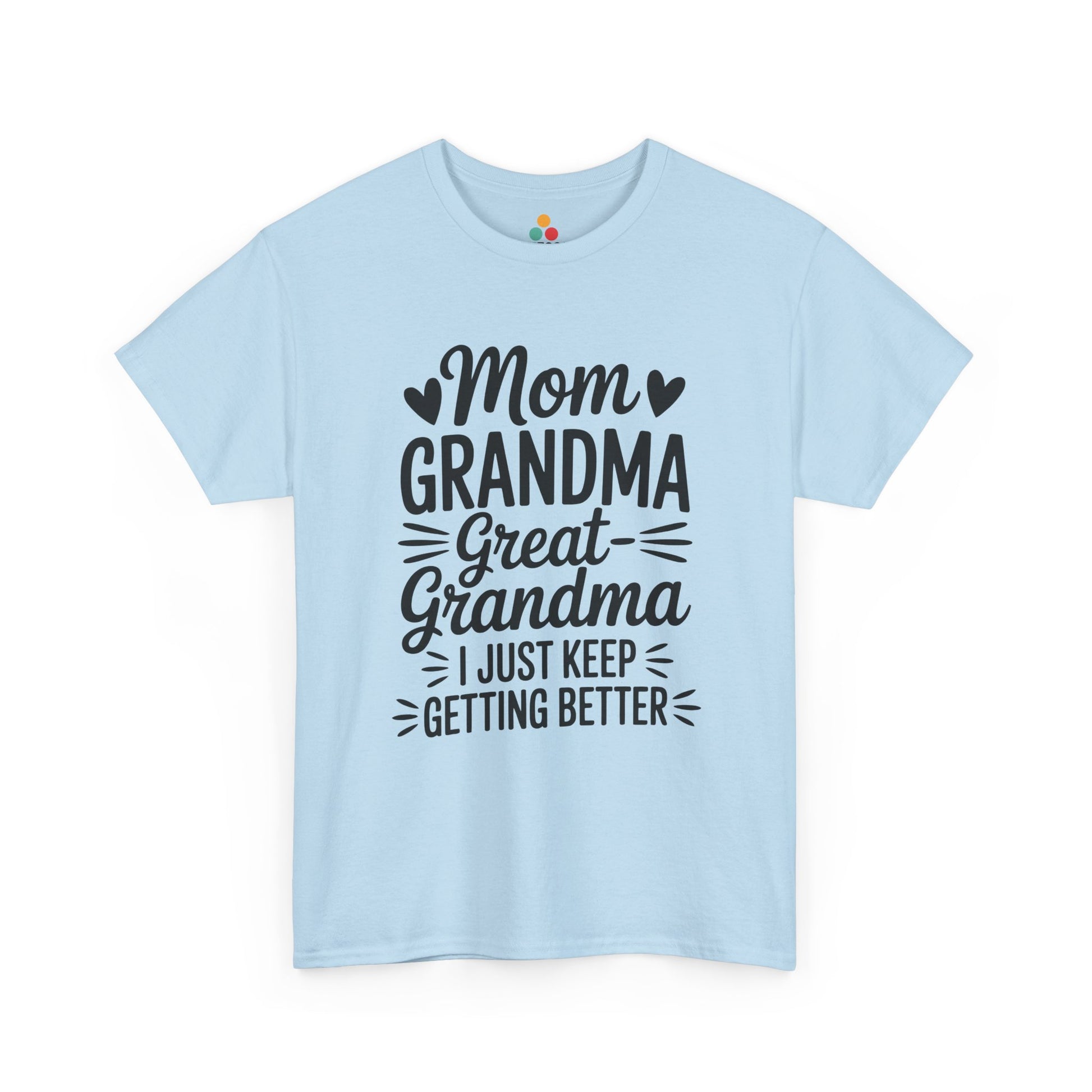 Mom Grandma Great-Grandma Funny Light Blue T‑Shirt – TEEZOCA Grandma Gift | TEEZOCA 