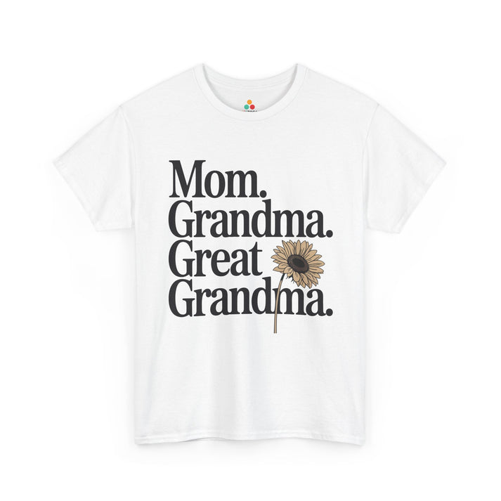 Mom_Grandma_Great_Grandma_Women_s_T-shirt_Sunflower_Mother_s_Day_Gift_TEEZOCA
