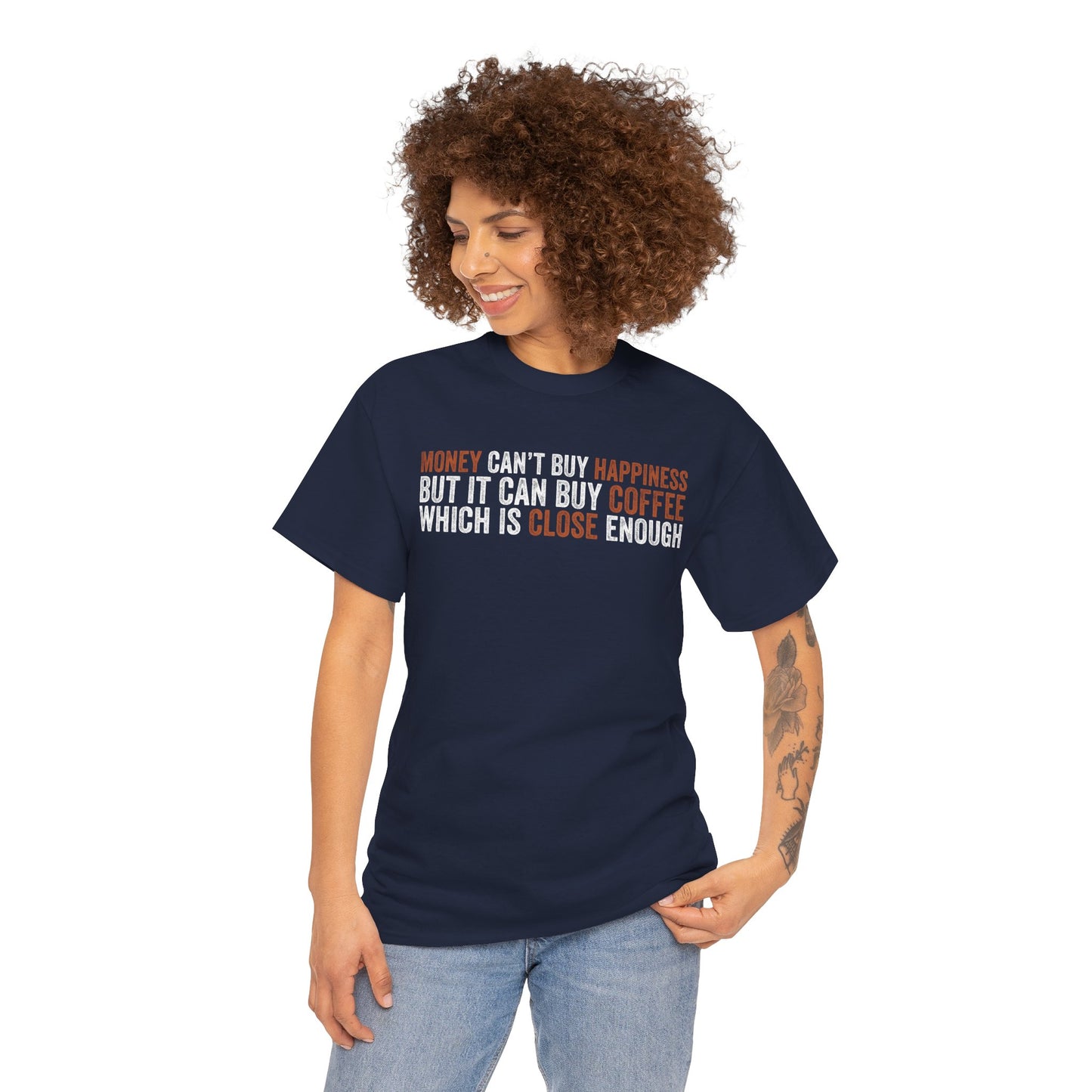 Money Can’t Buy Happiness Unisex T-shirt Funny Coffee Quote | TEEZOCA 