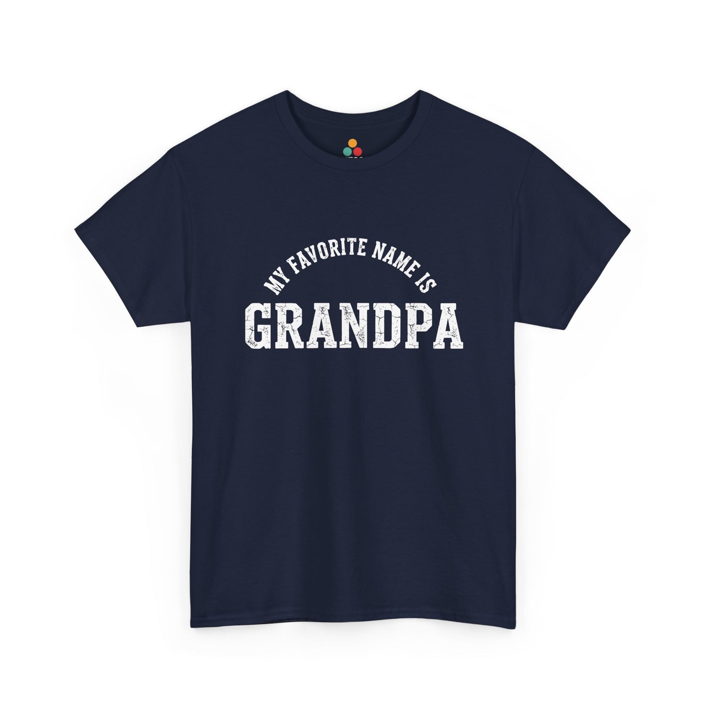 My Favorite Name Is Grandpa Navy Blue T-Shirt – Retro Sarcastic Gift | TEEZOCA