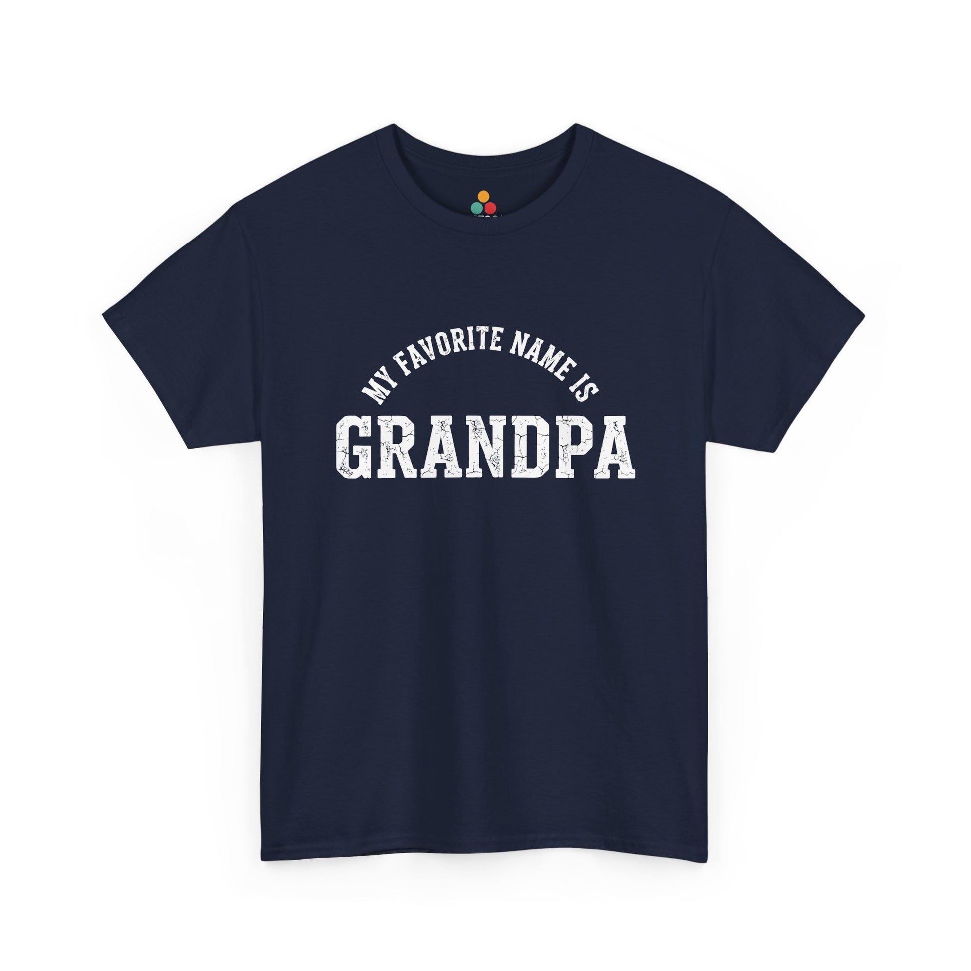 My Favorite Name Is Grandpa Navy Blue T-Shirt – Retro Sarcastic Gift | TEEZOCA