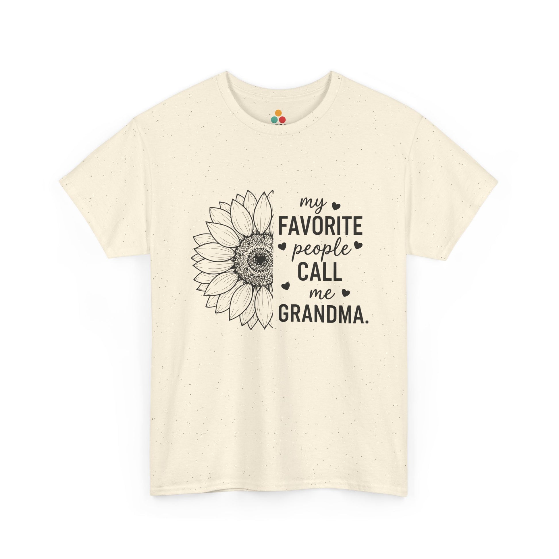 My Favorite People Call Me Grandma Natural T-Shirt – Sunflower Heart Gift | TEEZOCA 
